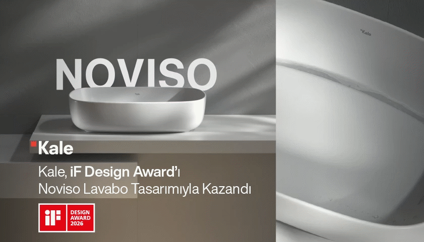 Kale, Noviso Serisiyle Global Tasarım Arenası iF Design Award’da Yeniden Zirvede