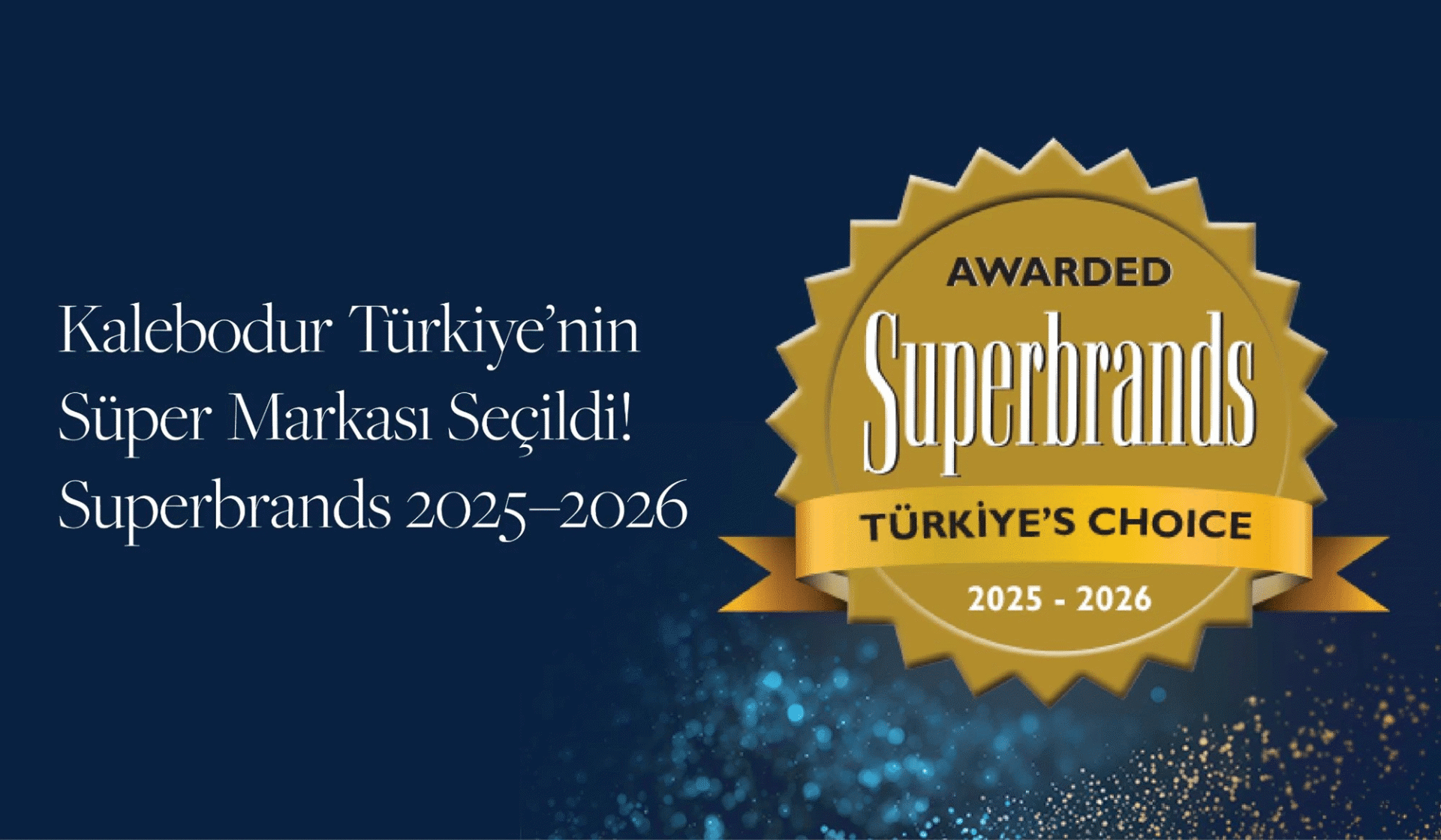 KALEBODUR, TÜRKİYE’NİN “SÜPER MARKASI” SEÇİLDİ